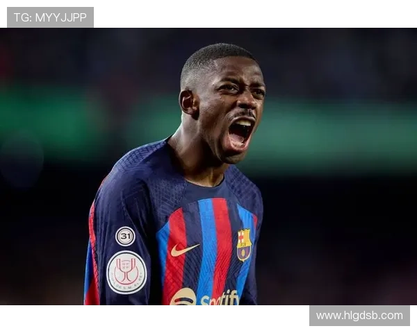 奥斯曼·登贝莱近期表现稳健，状态持续提升